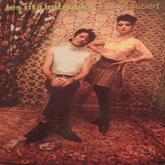 Les Rita Mitsouko : Marc & Robert (LP, Album)