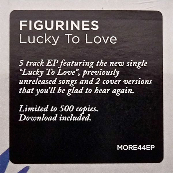 Figurines : Lucky To Love (12", S/Sided, EP, Ltd, Dar)