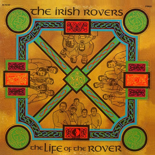 The Irish Rovers : The Life Of The Rover (LP, Album)