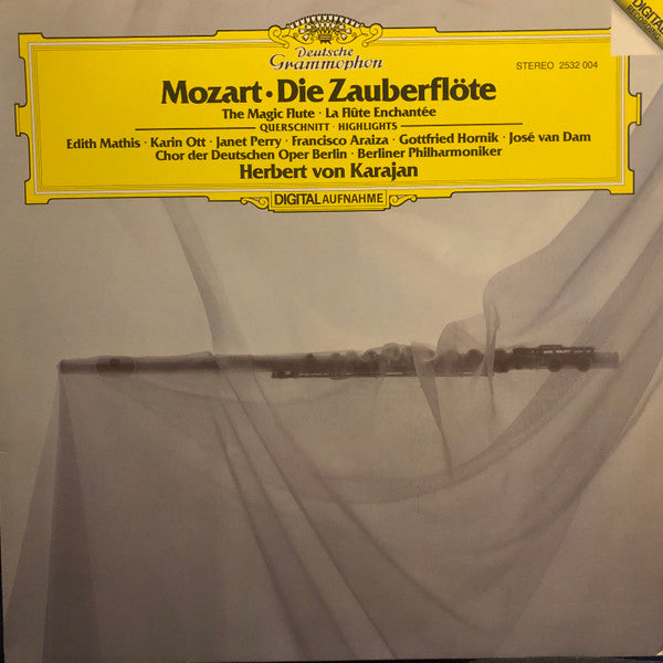 Wolfgang Amadeus Mozart · Herbert Von Karajan · Edith Mathis · Karin Ott · Janet Perry · Francisco Araiza · Gottfried Hornik · José Van Dam · Chor der Deutschen Oper Berlin · Berliner Philharmoniker : Die Zauberflöte / The Magic Flute / La Flûte Enchantée (LP)