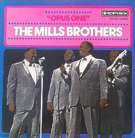 The Mills Brothers : Opus One (LP, Album, RE)