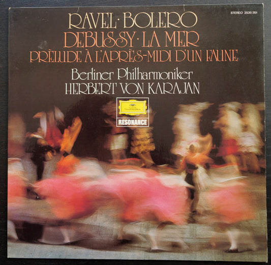 Maurice Ravel, Claude Debussy, Berliner Philharmoniker · Herbert von Karajan : Ravel: Bolero · Debussy: La Mer · Prèlude À L'Après-midi D'Un Faune (LP, Comp)