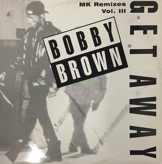Bobby Brown : Get Away (12", W/Lbl)