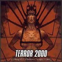 Terror 2000 : Slaughterhouse Supremacy (CD, Album)