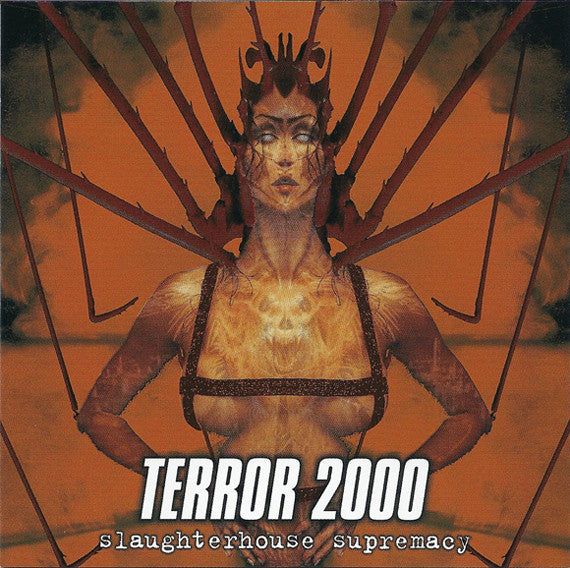 Terror 2000 : Slaughterhouse Supremacy (CD, Album)