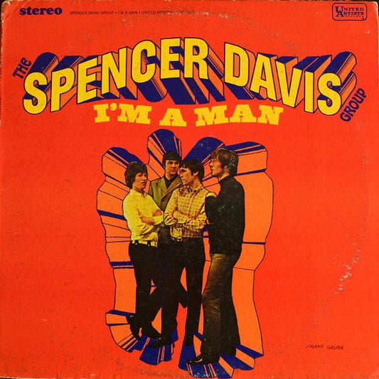 The Spencer Davis Group : I'm A Man (LP, Album)