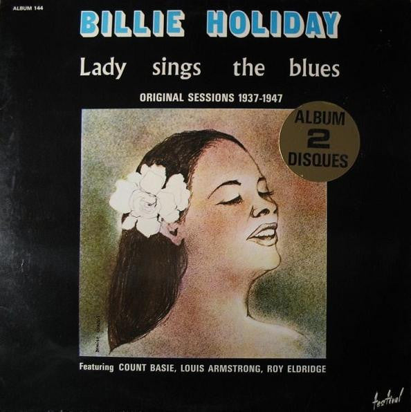 Billie Holiday : Lady Sings The Blues - Original Sessions 1937-1947 (2xLP, Comp)