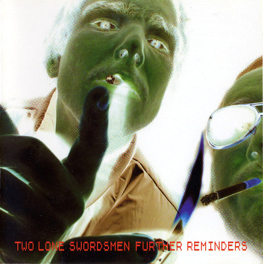 Two Lone Swordsmen : Further Reminders (CD, Album)