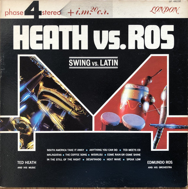 Ted Heath And His Music, Edmundo Ros & His Orchestra : Heath Vs. Ros - Swing Vs. Latin (LP, Album, Lam)