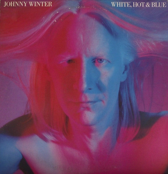 Johnny Winter : White, Hot & Blue (LP, Album, Pit)