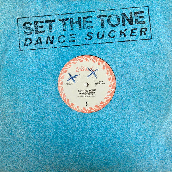 Set The Tone : Dance Sucker (12")