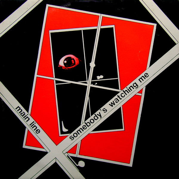 Main Line : Somebody's Watching Me (12")