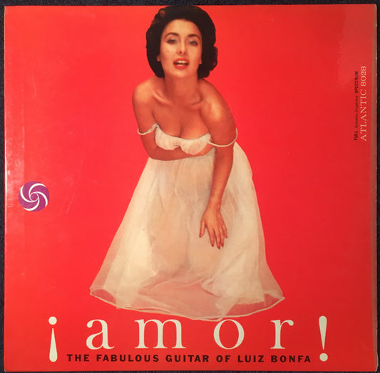 Luiz Bonfá : ¡Amor! The Fabulous Guitar Of Luiz Bonfa (LP, Album, Mono)