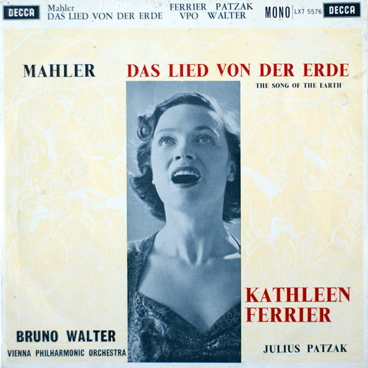 Gustav Mahler - Kathleen Ferrier, Julius Patzak, Wiener Philharmoniker Conducted By Bruno Walter : Das Lied Von Der Erde (The Song Of The Earth) (LP, Mono)