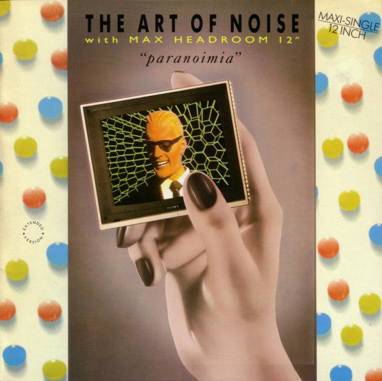 The Art Of Noise With Max Headroom : Paranoimia (Extended Version) (12", Maxi)