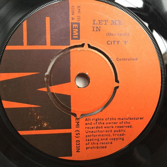 City '9' : Let Me In (7", Single)