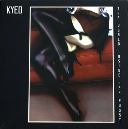 Peter Kyed : The World Inside Her Pussy (LP, Album, Ltd)