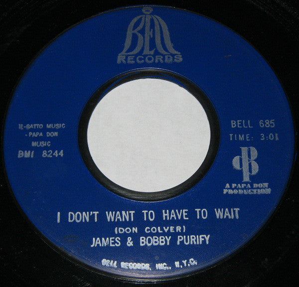 James & Bobby Purify : Let Love Come Between Us / I Don't Want To Have To Wait (7", Single, Styrene, Bes)