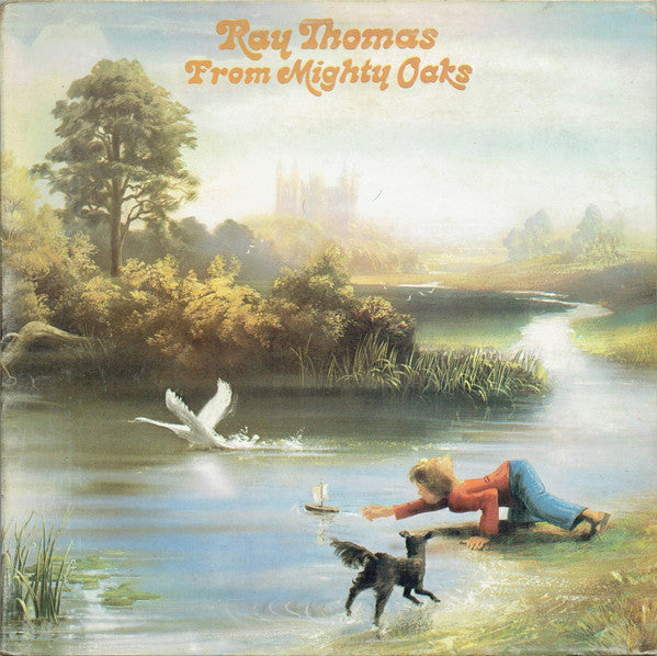 Ray Thomas : From Mighty Oaks (LP, Album, Gat)