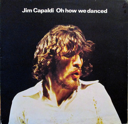 Jim Capaldi : Oh How We Danced (LP, Album, Gat)