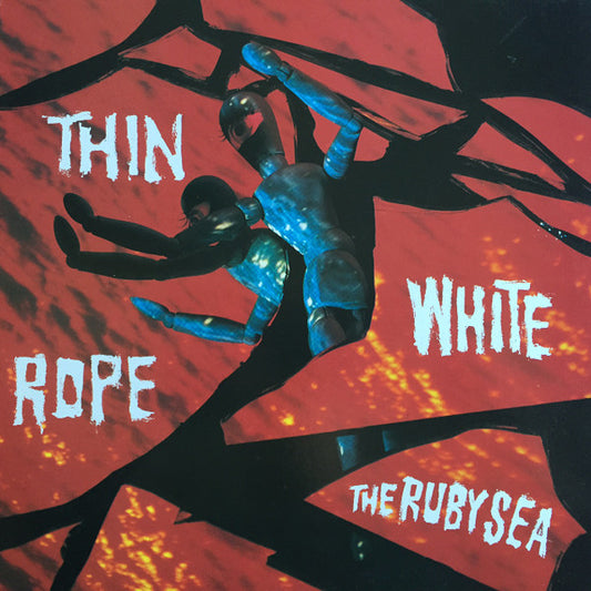 Thin White Rope : The Ruby Sea (LP, Album)