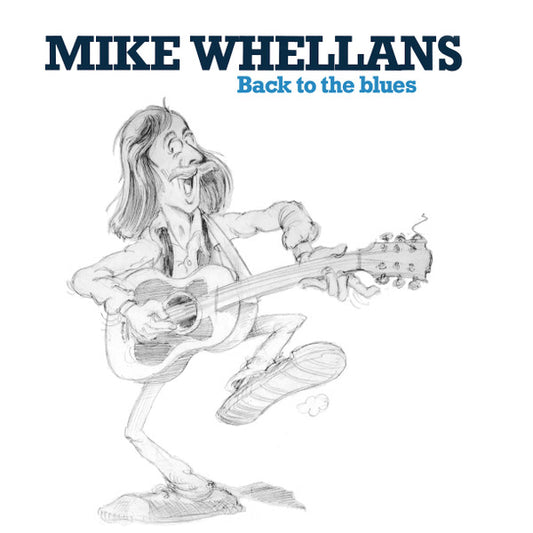 Mike Whellans : Back To The Blues (LP, Album)