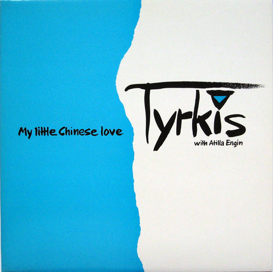 Tyrkis with Atilla Engin : My Little Chinese Love (LP, Album)