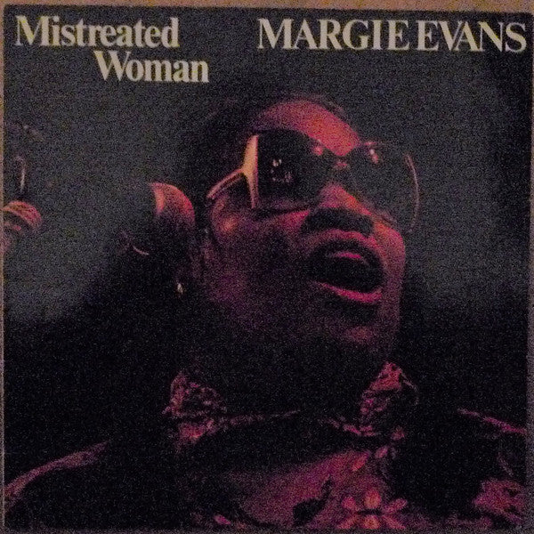 Margie Evans : Mistreated Woman (LP)