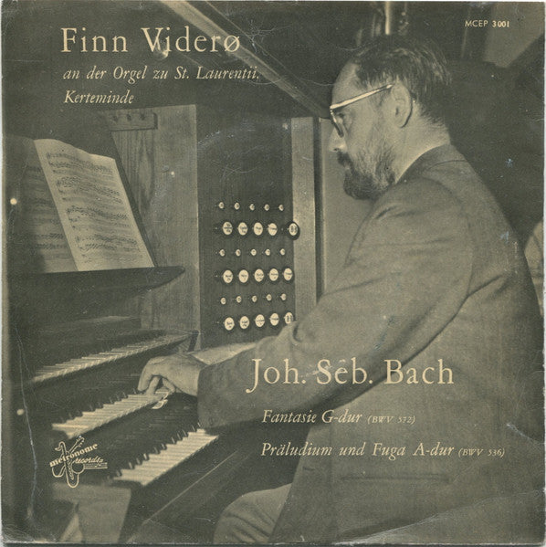 Finn Viderø, Johann Sebastian Bach : Fantasie G-dur / Präludium Und Fuga A-dur (7", Single)