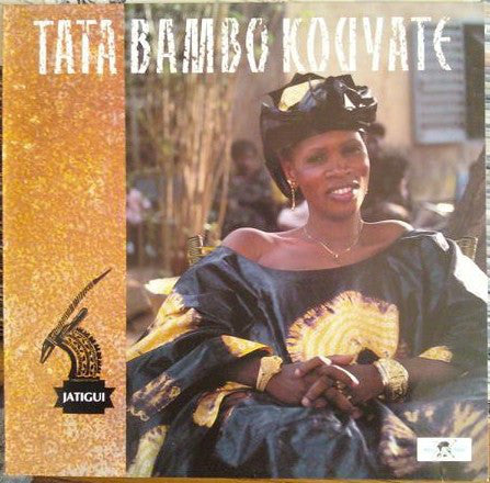 Tata Bambo Kouyate : Jatigui (LP, Album, RE)