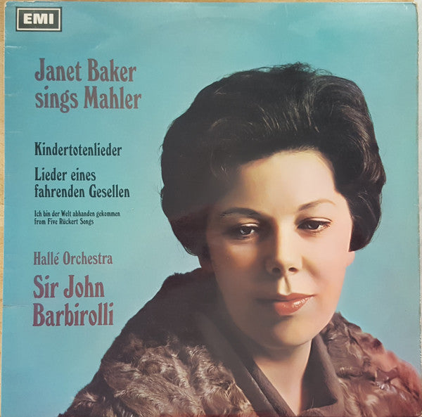 Janet Baker, Gustav Mahler, Hallé Orchestra, Sir John Barbirolli : Janet Baker Sings Mahler (LP)