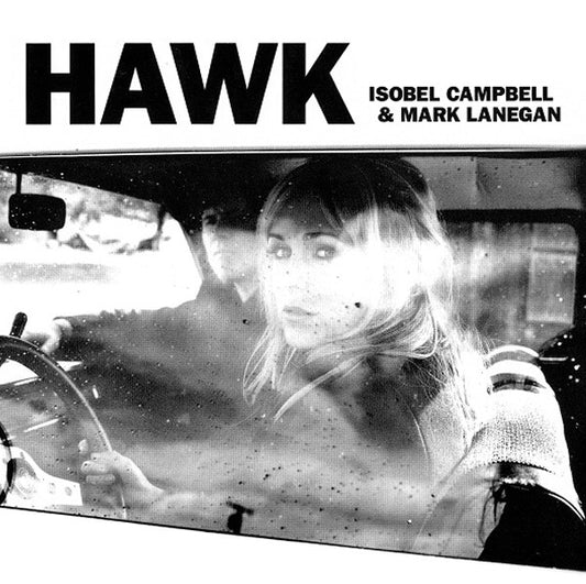 Isobel Campbell & Mark Lanegan : Hawk (CD, Album)