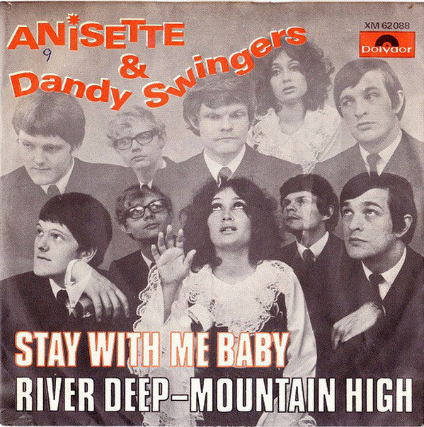 Annisette & Dandy Swingers : Stay With Me Baby / River Deep-Mountain High (7", Single, Mono)