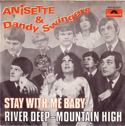 Annisette & Dandy Swingers : Stay With Me Baby / River Deep-Mountain High (7", Single, Mono)