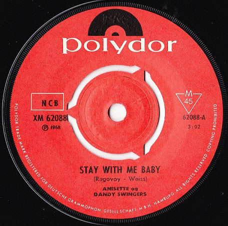 Annisette & Dandy Swingers : Stay With Me Baby / River Deep-Mountain High (7", Single, Mono)