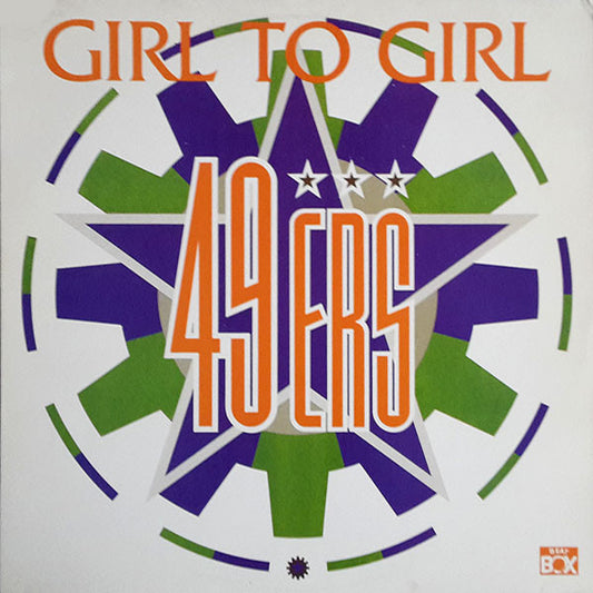 49ers : Girl To Girl (12")