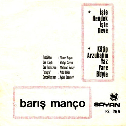 Barış Manço : İşte Hendek İşte Deve / Kâtip Arzuhalim Yaz Yare Böyle (7", Single)