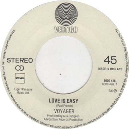 Voyager (15) : Sing Out - Love Is Easy (7", Single)