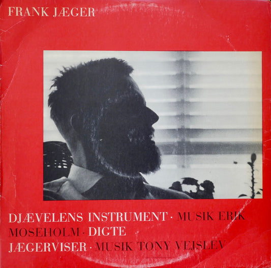 Frank Jæger : Djævelens Instrument - Jægerviser - Digte (LP)