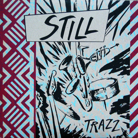 Still (7) : Trazz (12", MiniAlbum)