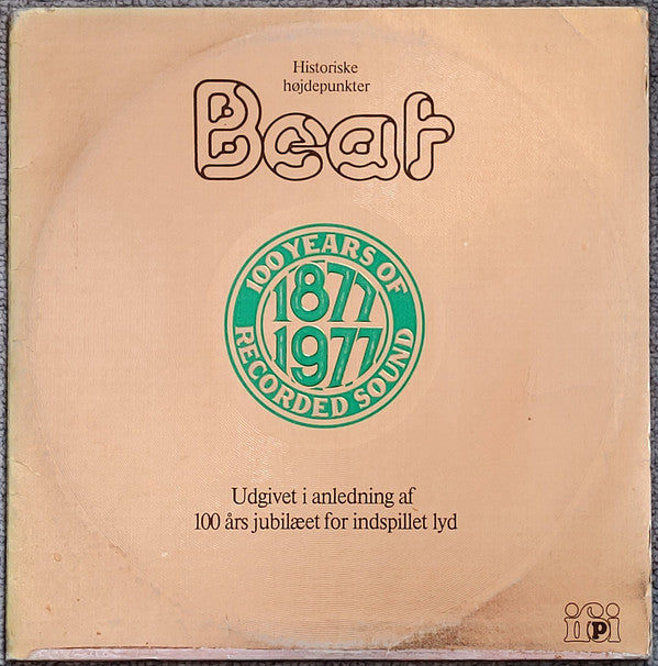 Various : Beat (100 Years Of Recorded Sound - 1877-1977) (2xLP, Comp, Gat)