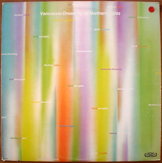 Northern Lights (16) : Vancouver Dreaming (LP)