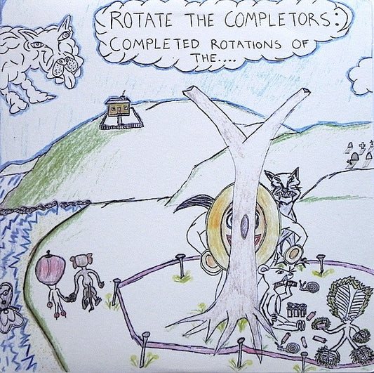 Rotate The Completor : Rotate The Completors: Completed Rotations Of The... (LP, Album)
