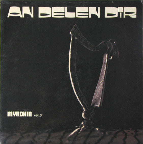An Delen Dir, Myrdhin : Myrdhin Vol. 3 (LP, Album)