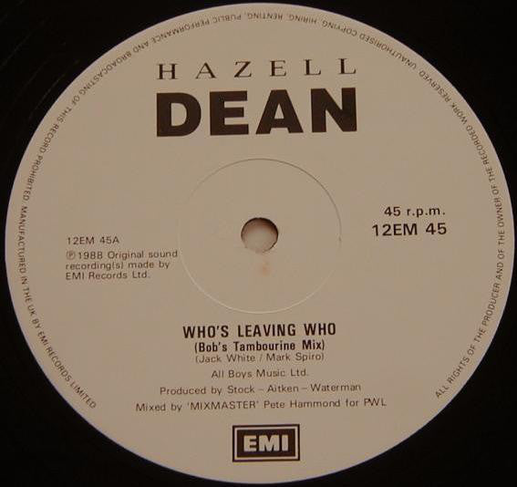 Hazell Dean : Who's Leaving Who (12", Single)