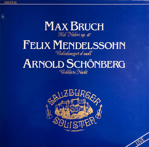 Max Bruch, Felix Mendelssohn-Bartholdy, Arnold Schoenberg : Kol Nidrei Op. 47 / Violinkonzert D-Moll / Verklärte Nacht (LP)