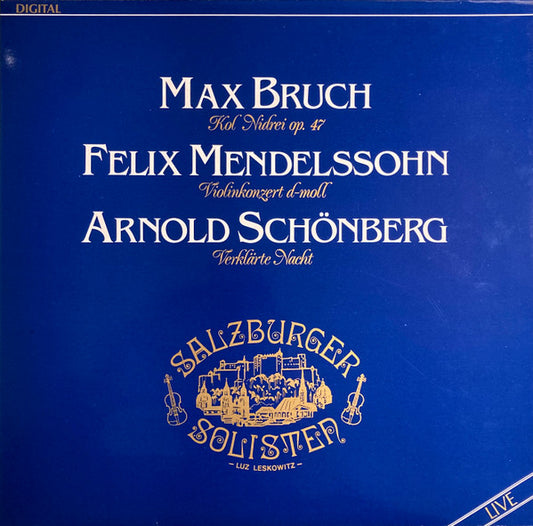 Max Bruch, Felix Mendelssohn-Bartholdy, Arnold Schoenberg : Kol Nidrei Op. 47 / Violinkonzert D-Moll / Verklärte Nacht (LP)