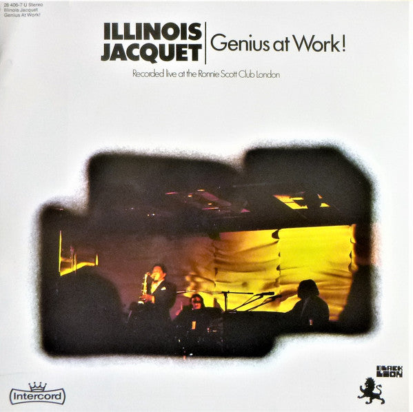 Illinois Jacquet : Genius At Work! (Recorded Live At The Ronnie Scott Club London) (LP, Album, No )