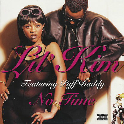 Lil' Kim Featuring Puff Daddy : No Time (12", Single)