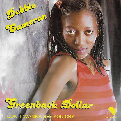 Debbie Cameron : Greenback Dollar (7")